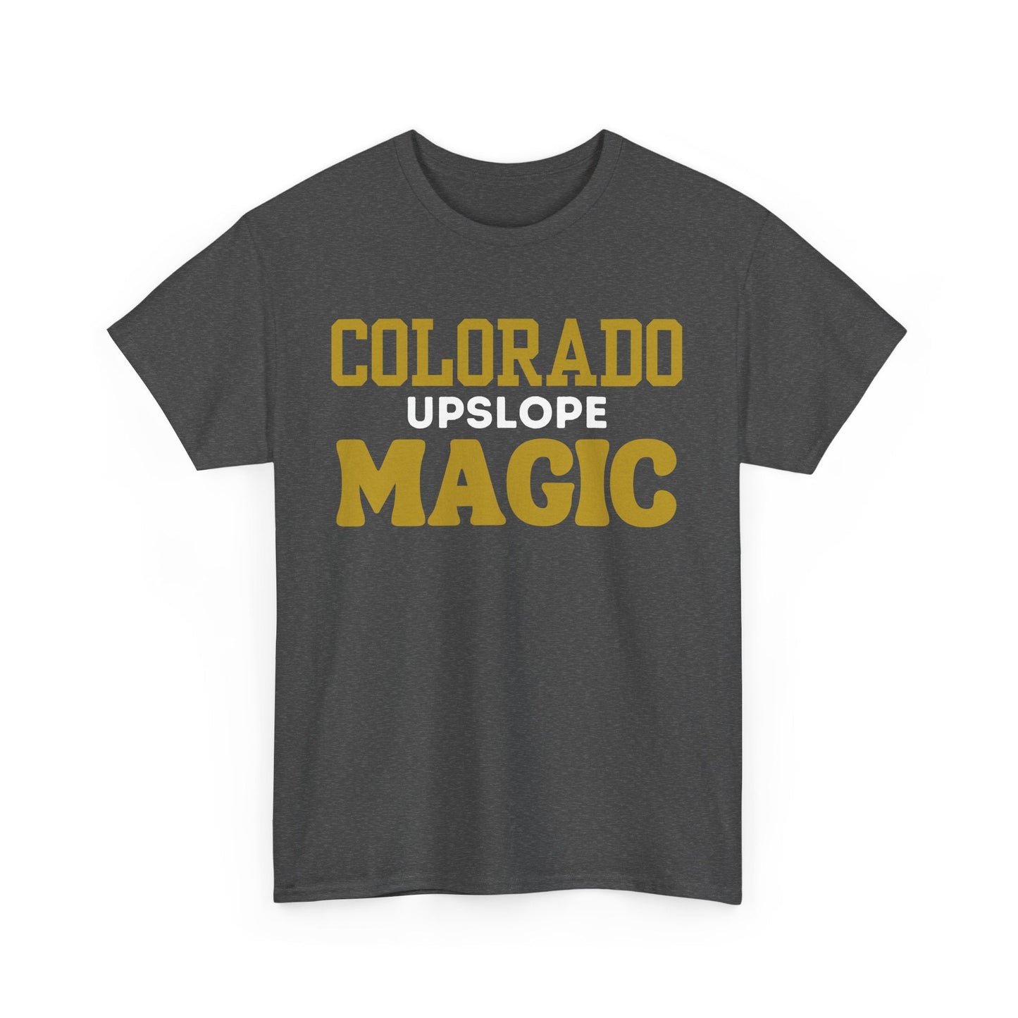 Storm Chaser T-Shirt with "Colorado Upslope Magic" design in bold lettering.