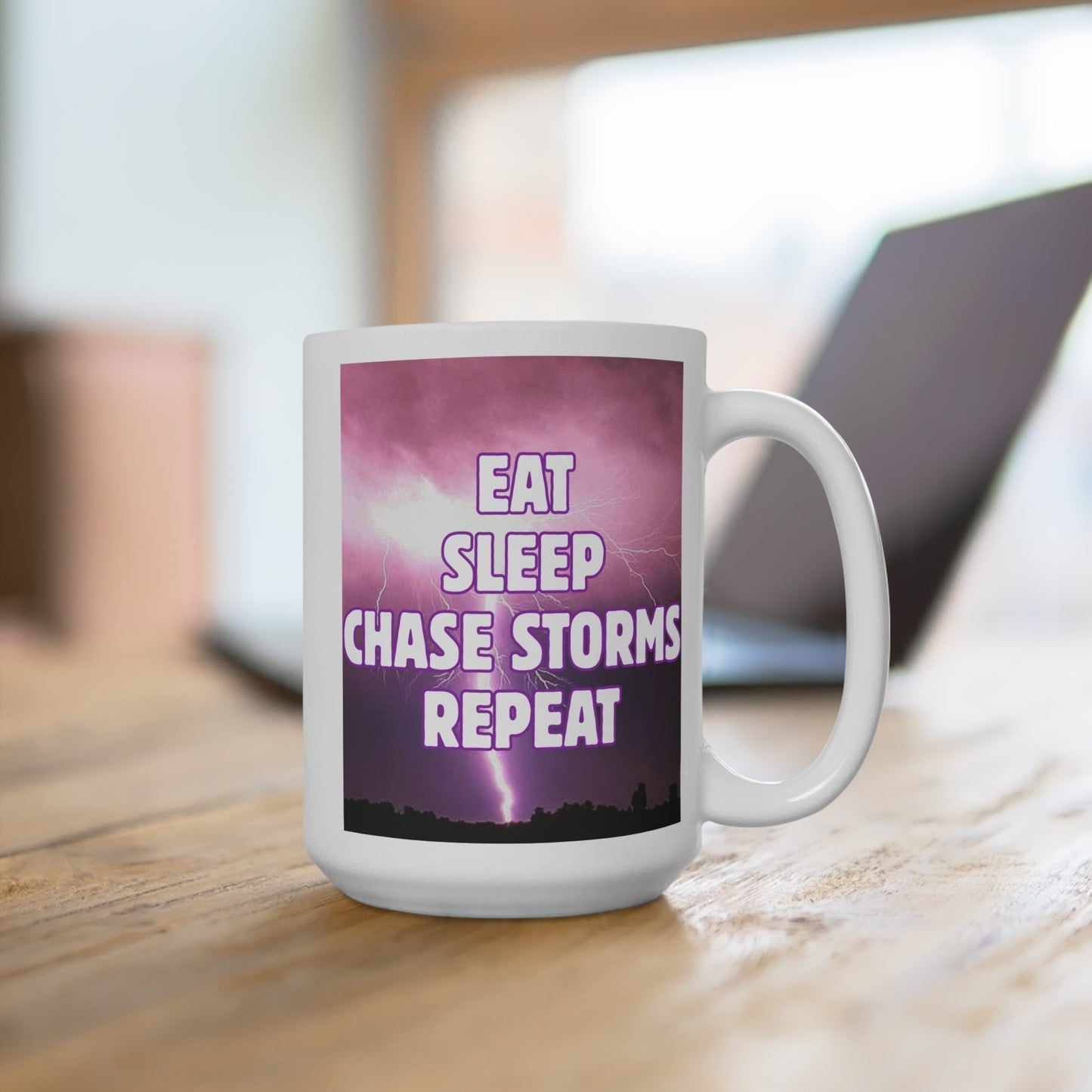 15oz white ceramic Storm Chaser Coffee Mug with "Eat Sleep Chase Storms Repeat" quote, perfect for meteorology enthusiasts.