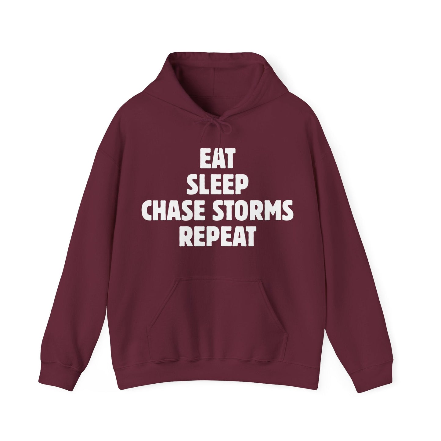 Storm Chaser Hoodie with "Eat Sleep Chase Storms Repeat" quote, adjustable hood, and kangaroo pocket.
