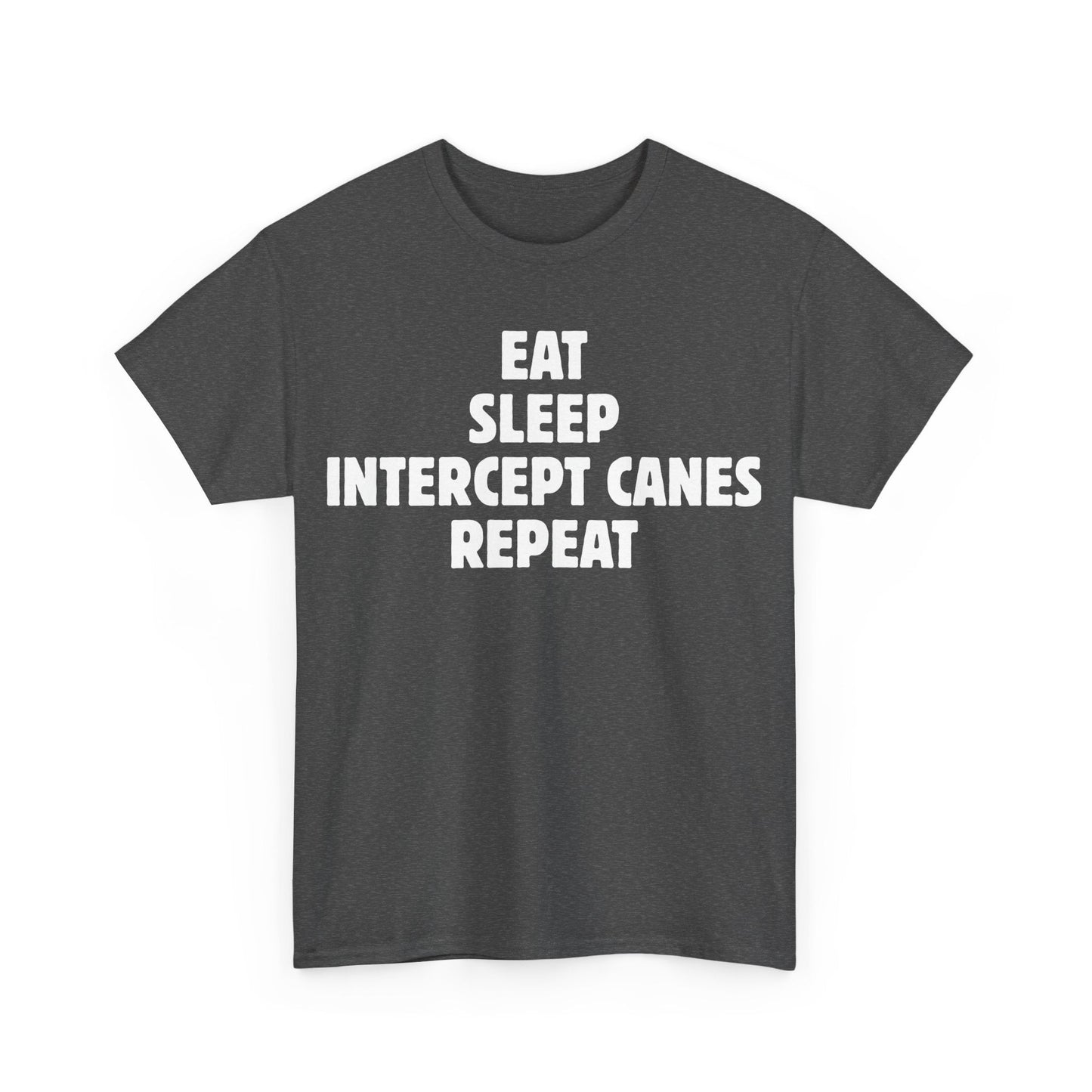 Storm Chaser T-Shirt with "Eat Sleep Intercept Canes Repeat" design for weather enthusiasts.