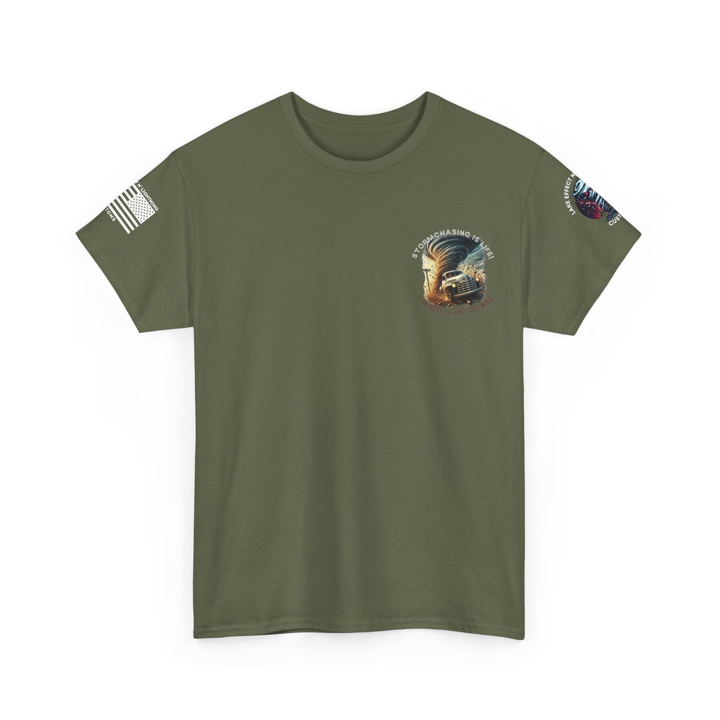 Stormchasing T-shirt with "Storm Chasing Is Life" quote for weather enthusiasts, custom T-shirt design.