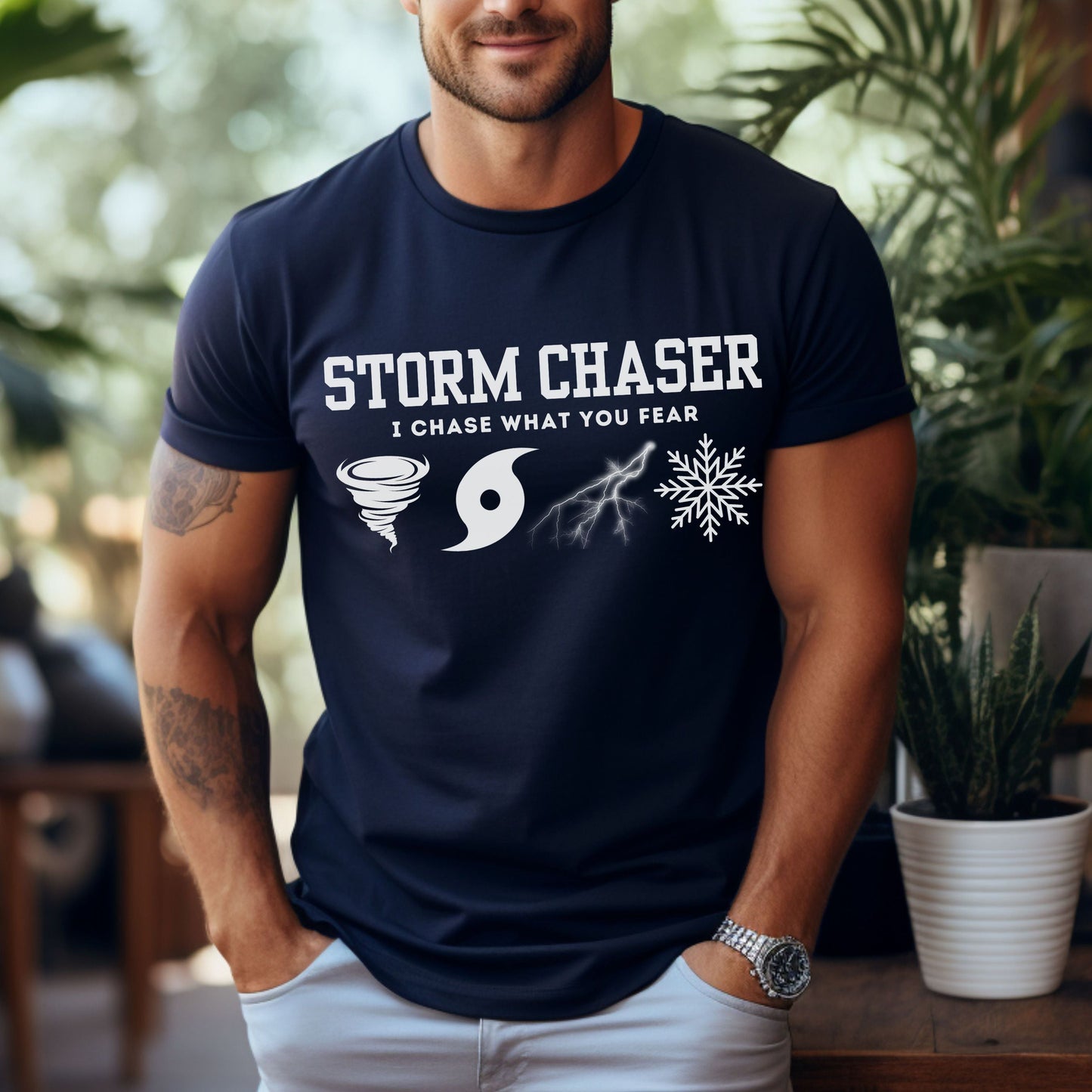 Storm Chaser Custom T-Shirt with "I Chase What You Fear" design, ideal for weather enthusiasts and meteorologists.