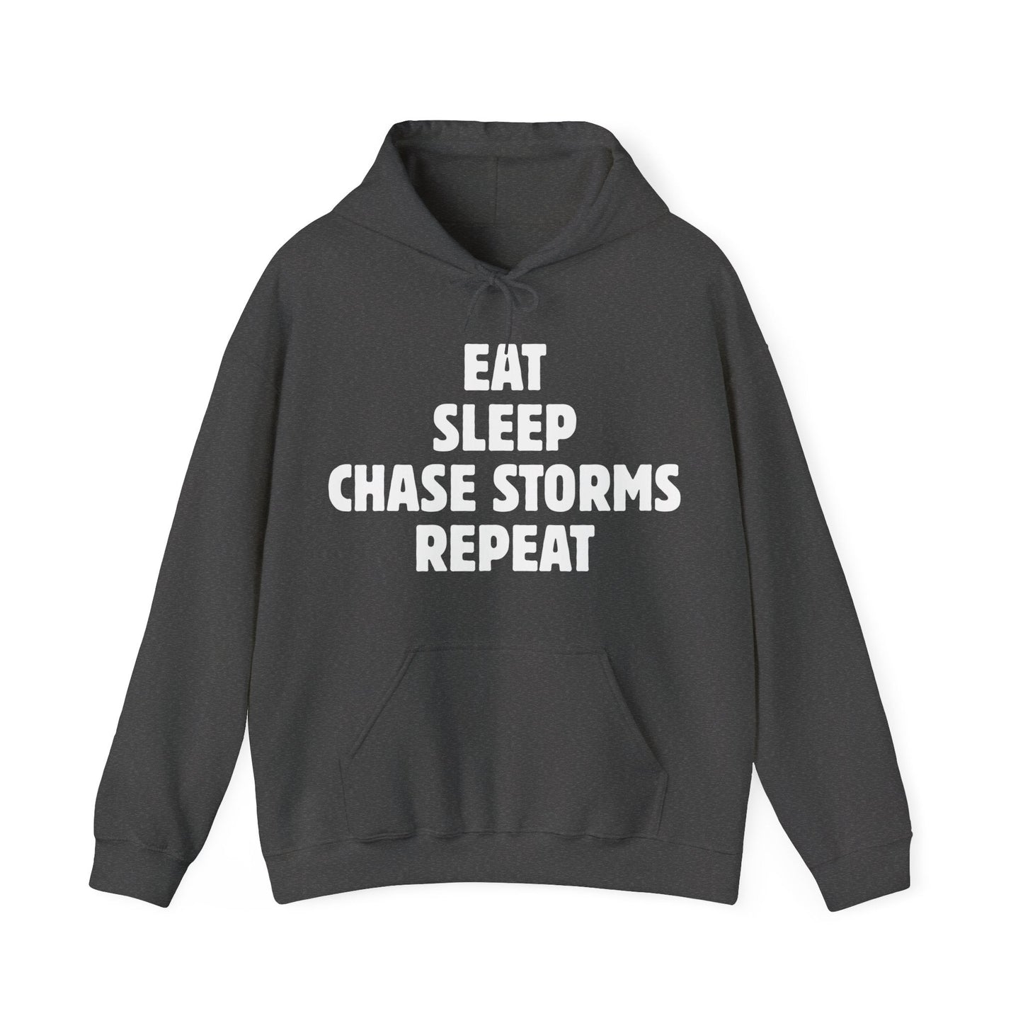 Storm chaser hoodie with "Eat Sleep Chase Storms Repeat" quote, kangaroo pocket, and drawstring hood, ideal for weather enthusiasts.