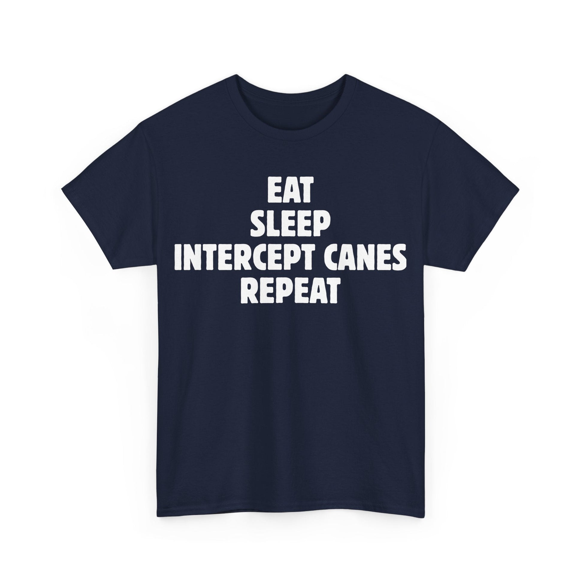 Storm Chaser T-Shirt with "Eat Sleep Intercept Canes Repeat" design.