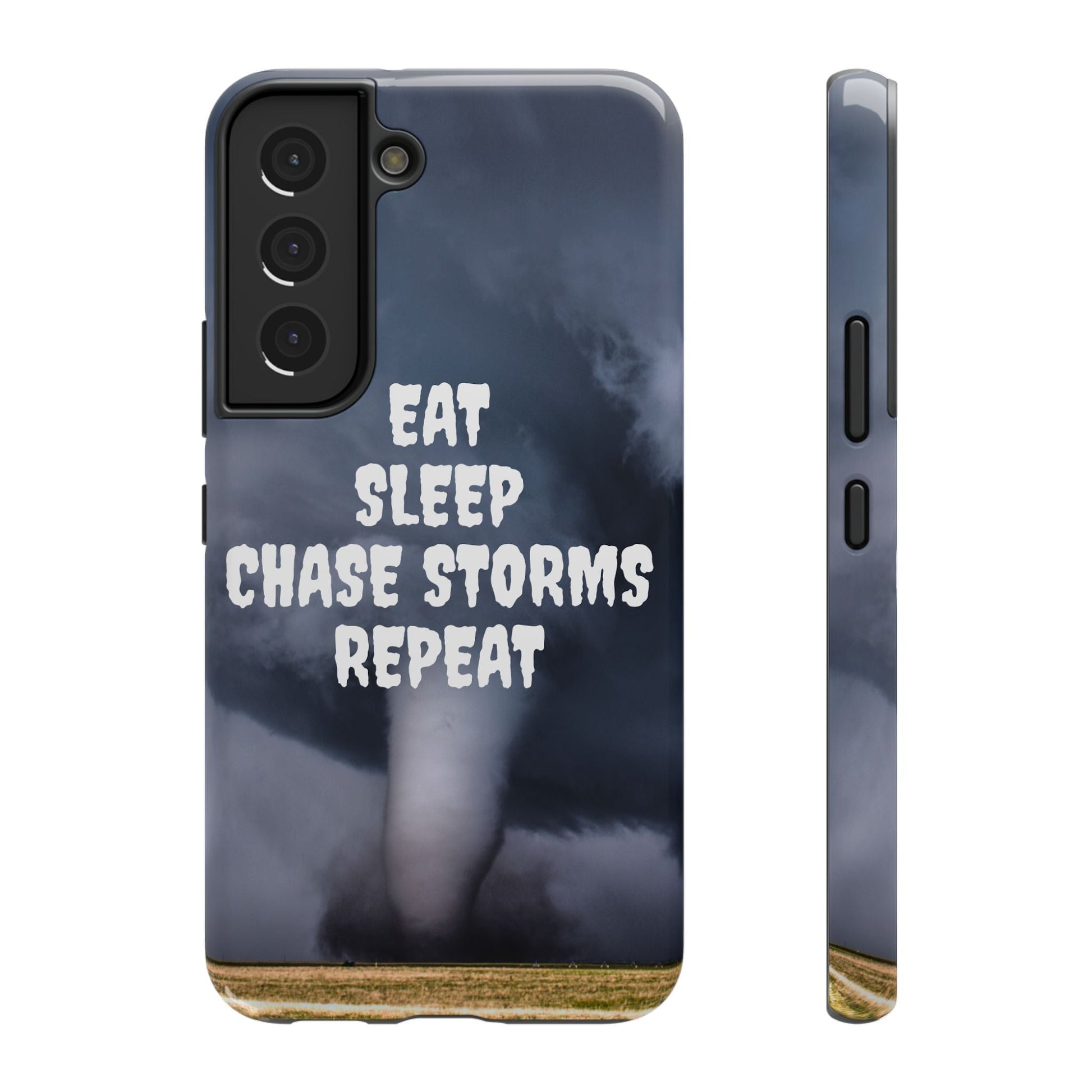 Impact-resistant phone case with "Eat Sleep Chase Storms Repeat" design, ideal for storm chasers and weather enthusiasts, featuring vibrant full-wrap print and durable protection.