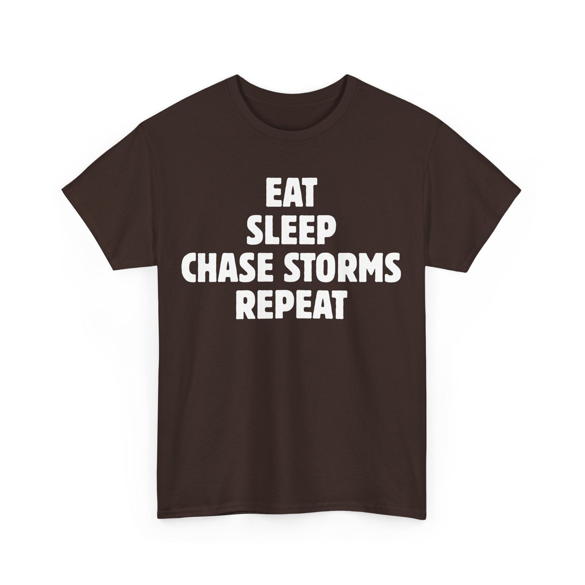 Storm Chaser T-Shirt with 'Eat Sleep Chase Storms Repeat' design for weather enthusiasts.