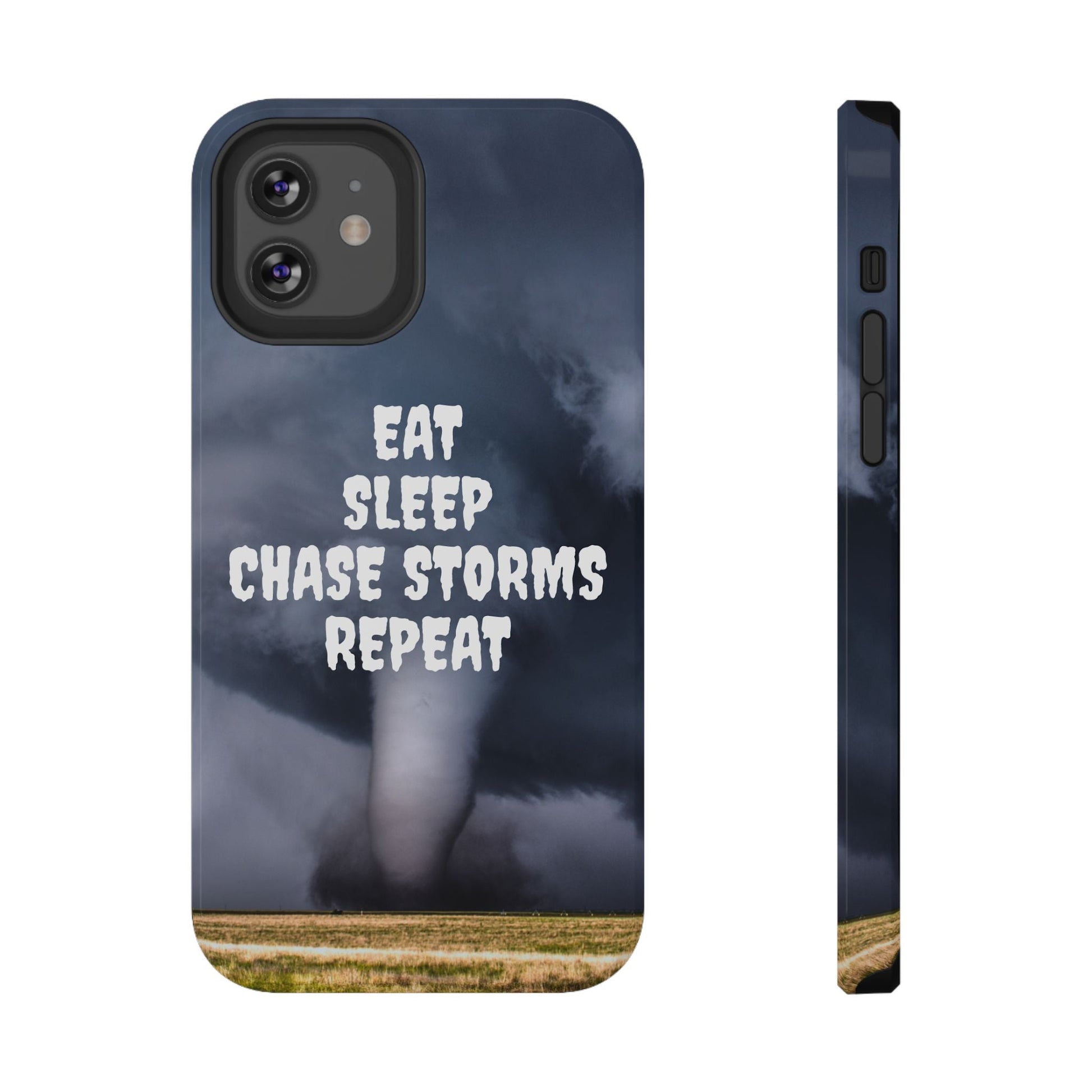 Impact-Resistant Phone Case with "Eat Sleep Chase Storms Repeat" design and storm background.