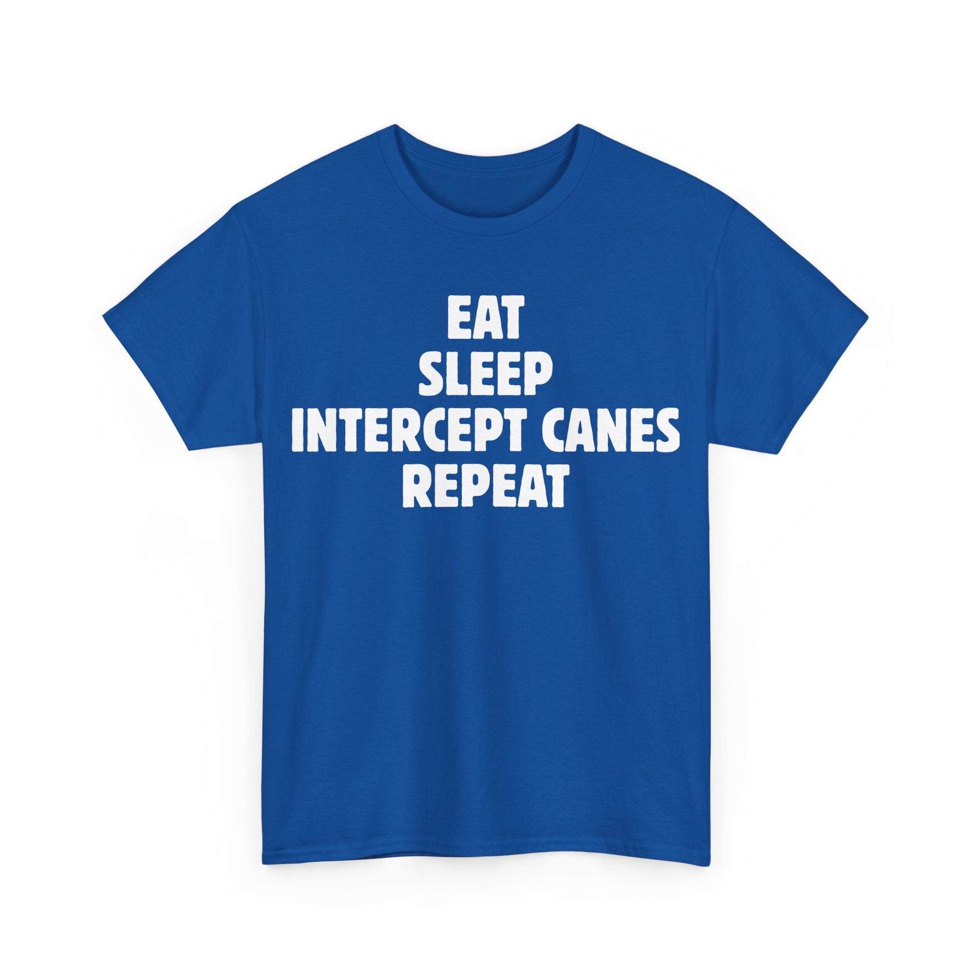 Blue Storm Chaser T-Shirt with "Eat Sleep Intercept Canes Repeat" text.
