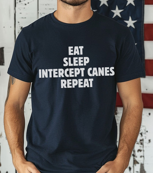 Storm Chaser T-Shirt with "Eat Sleep Intercept Canes Repeat" design.