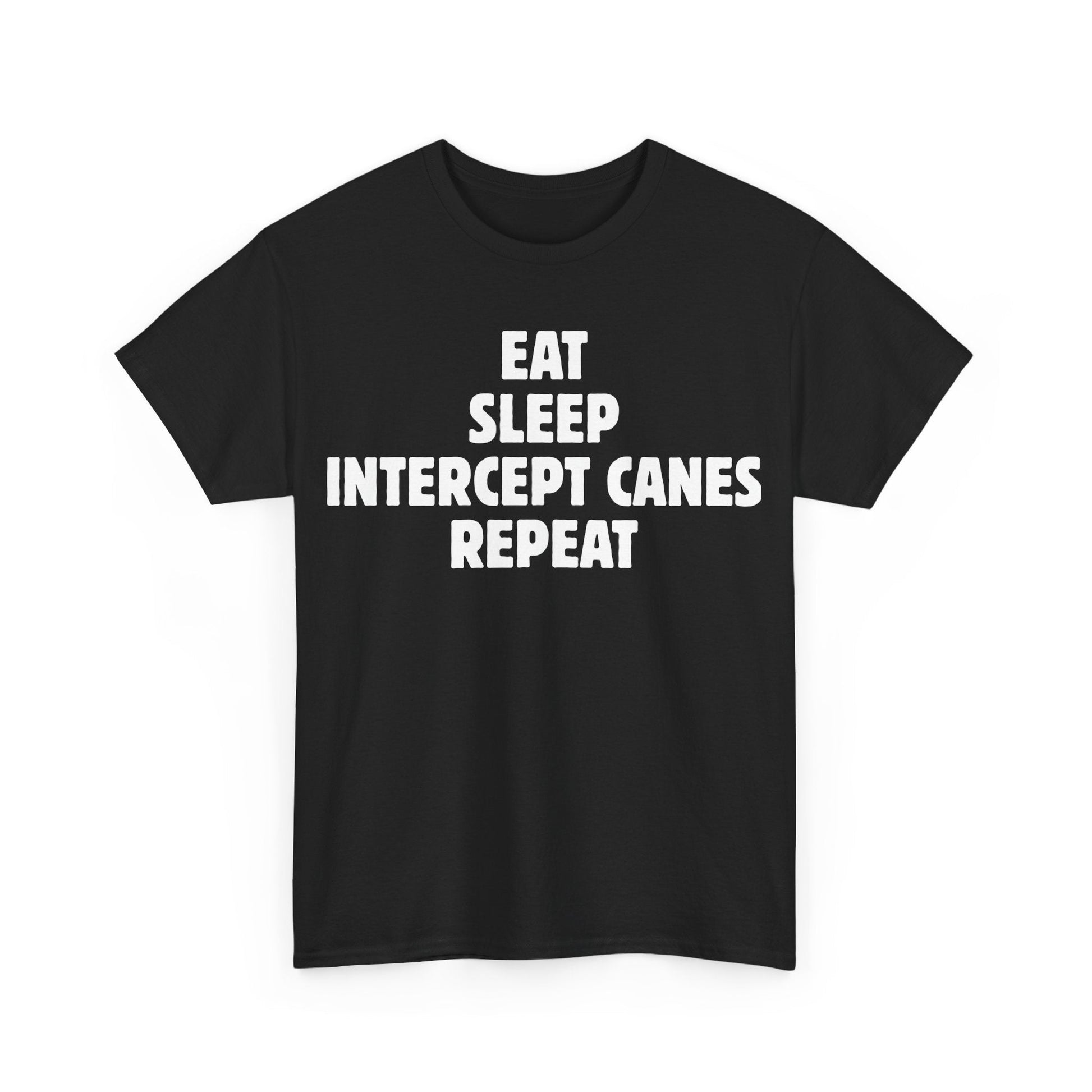 Black Storm Chaser T-Shirt with "Eat Sleep Intercept Canes Repeat" text design.