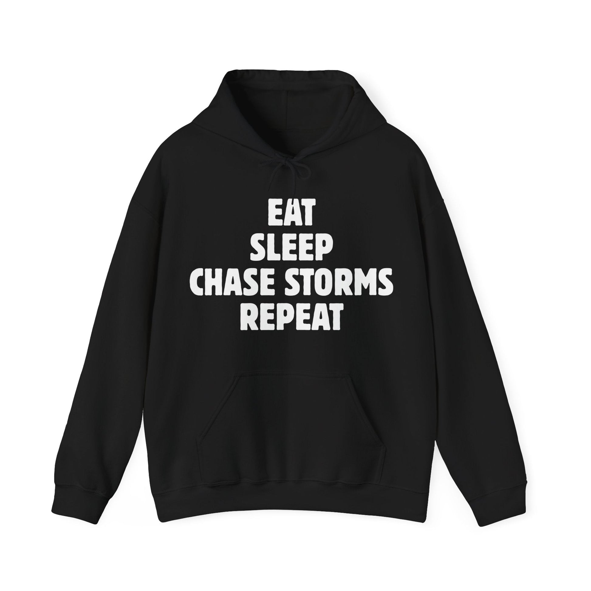 Storm Chaser Hoodie with "Eat Sleep Chase Storms Repeat" Quote for Weather Enthusiasts