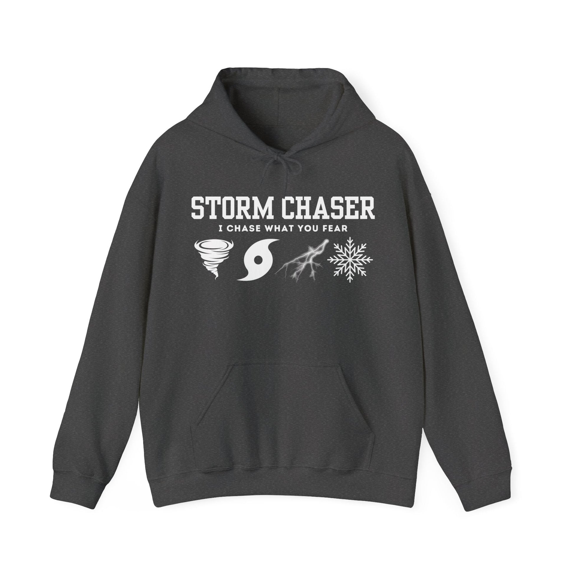 Storm Chaser hooded sweatshirt with "I Chase What You Fear" design, featuring symbols of tornado, yin-yang, lightning, and snowflake.