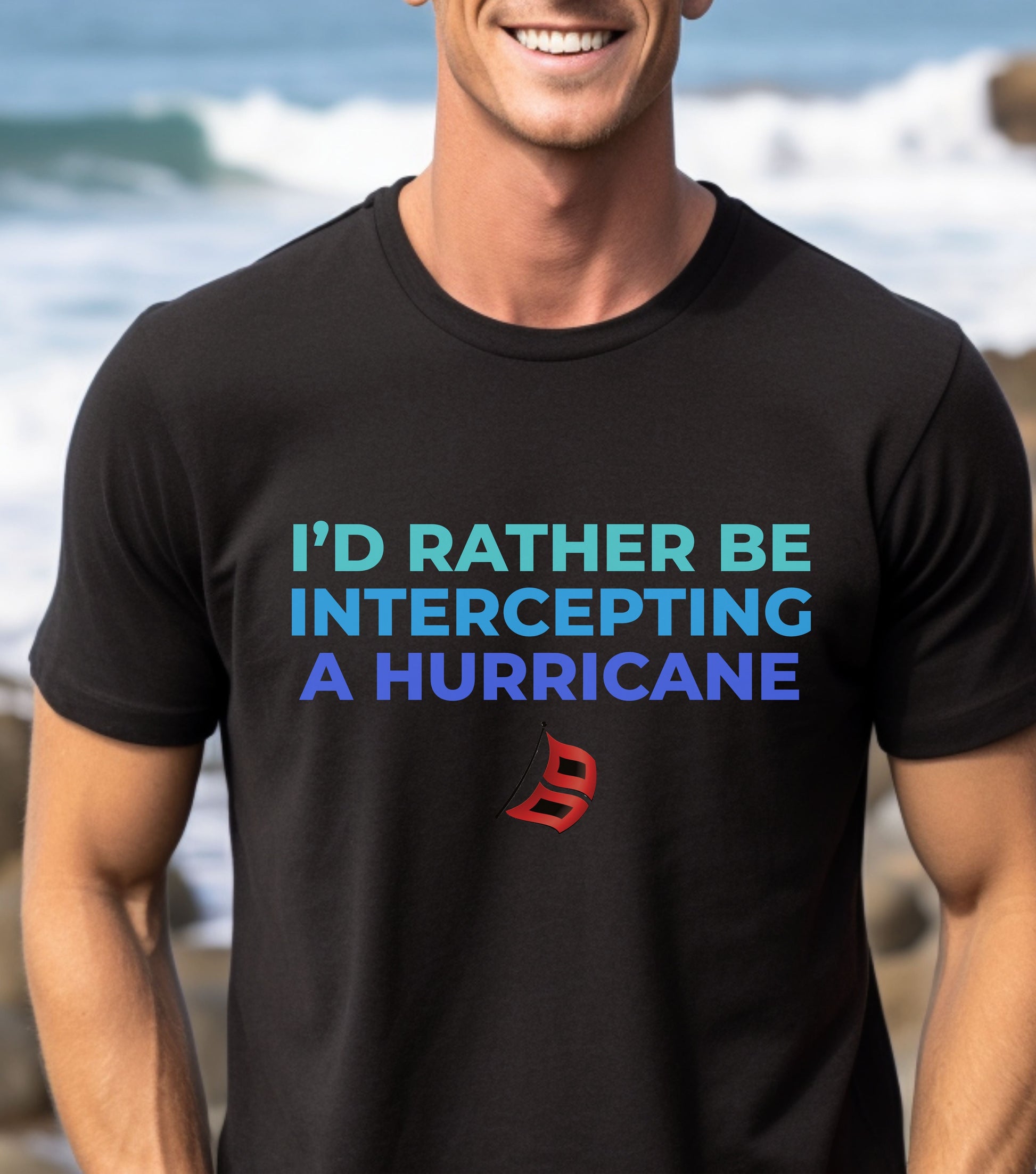 Storm Chasing T-Shirt with "I'd Rather Be Intercepting A Hurricane" quote, ideal for storm enthusiasts.