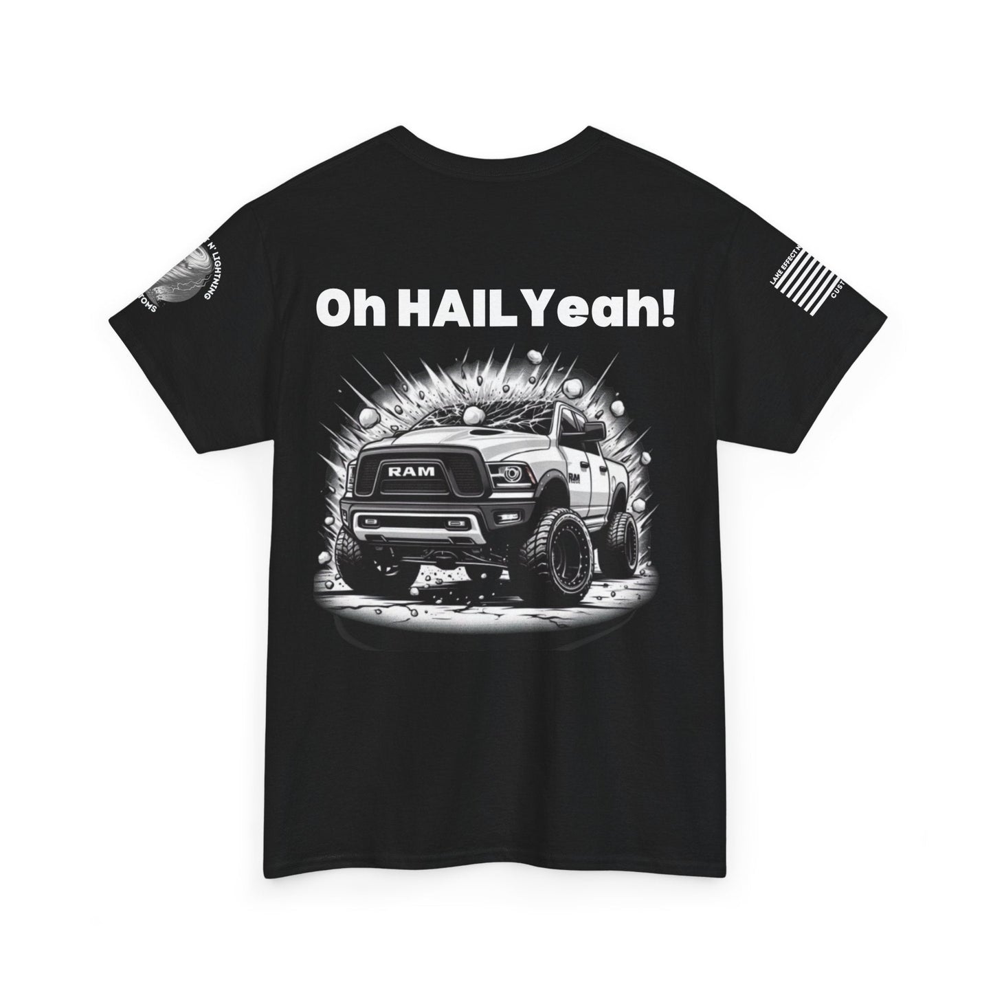 Funny Storm Chaser T-Shirt with "Oh Hail Yeah" slogan and RAM TRX design.