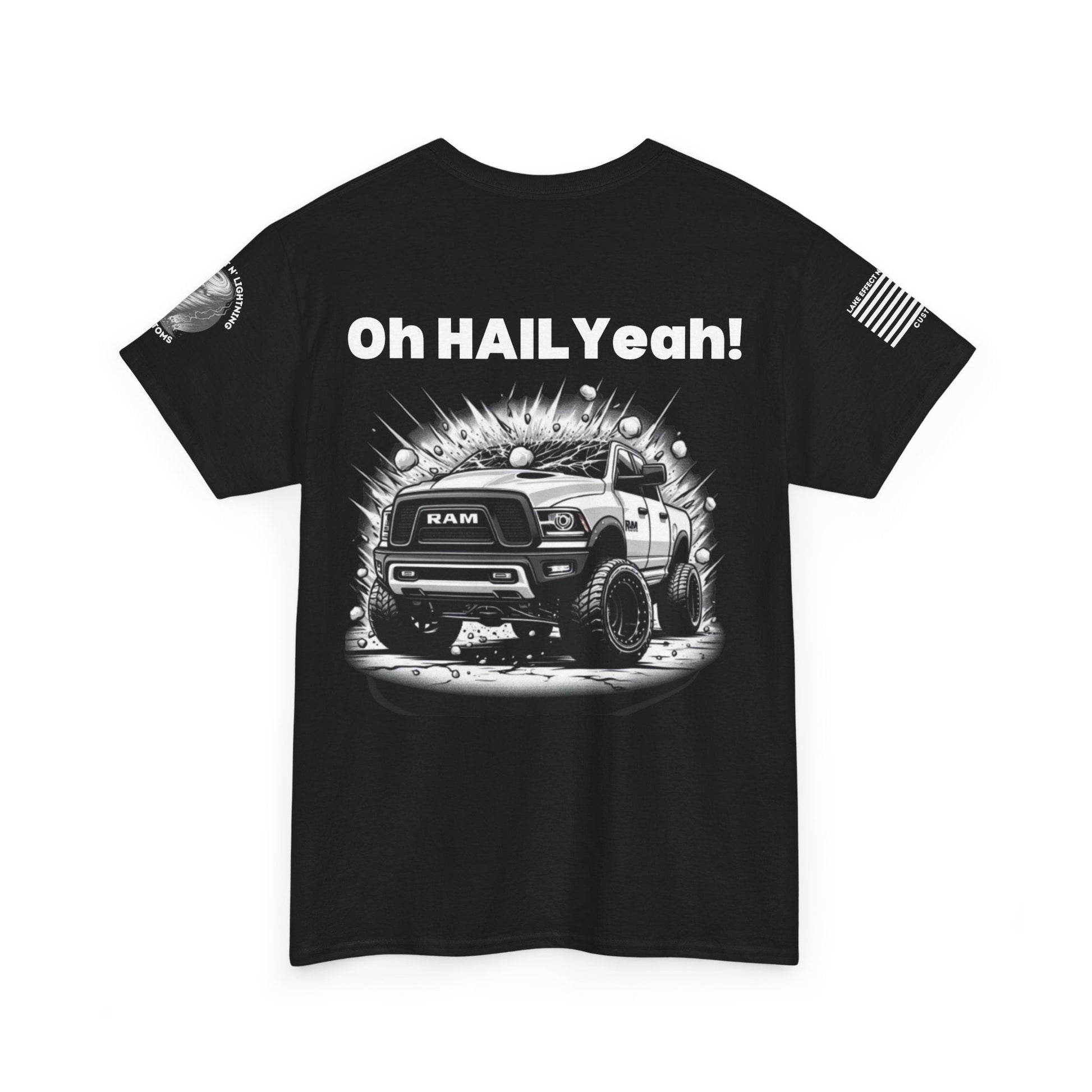 Funny Storm Chaser T-Shirt with "Oh Hail Yeah" slogan and RAM TRX design.