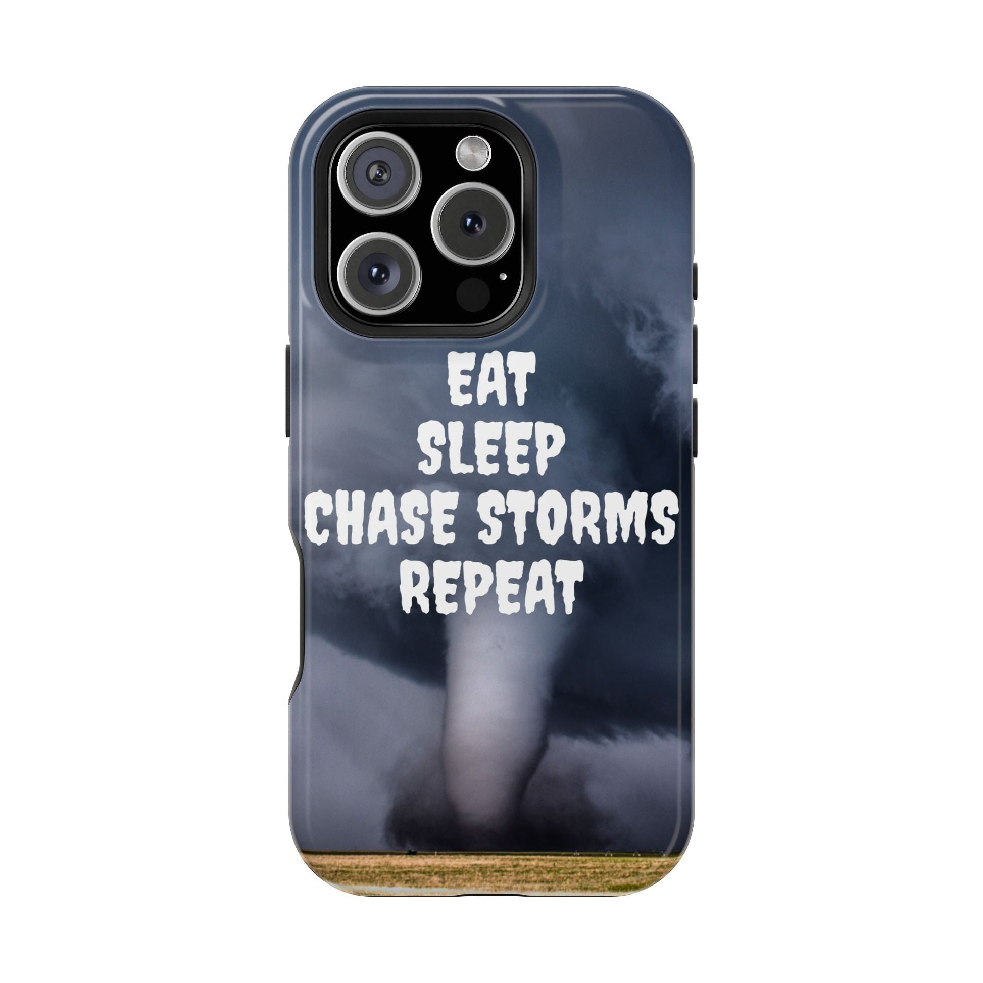 Impact-resistant phone case with "Eat Sleep Chase Storms Repeat" design, featuring stormy background and rugged protection.
