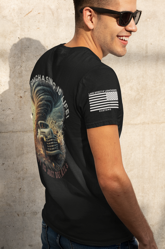Stormchasing T-Shirt with quote and graphic, ideal for weather enthusiasts.